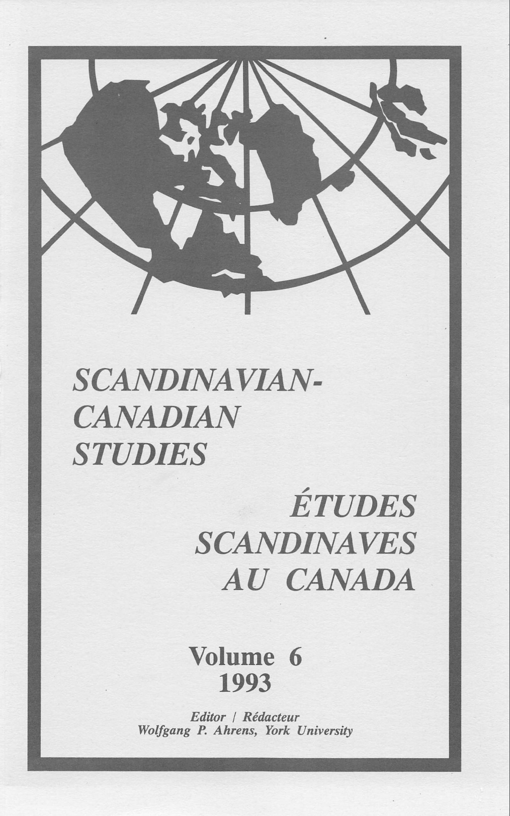 					View Vol. 6 (1993): SCANDINAVIAN-CANADIAN STUDIES/ÉTUDES SCANDINAVES AU CANADA Vol. 6 (1993)
				