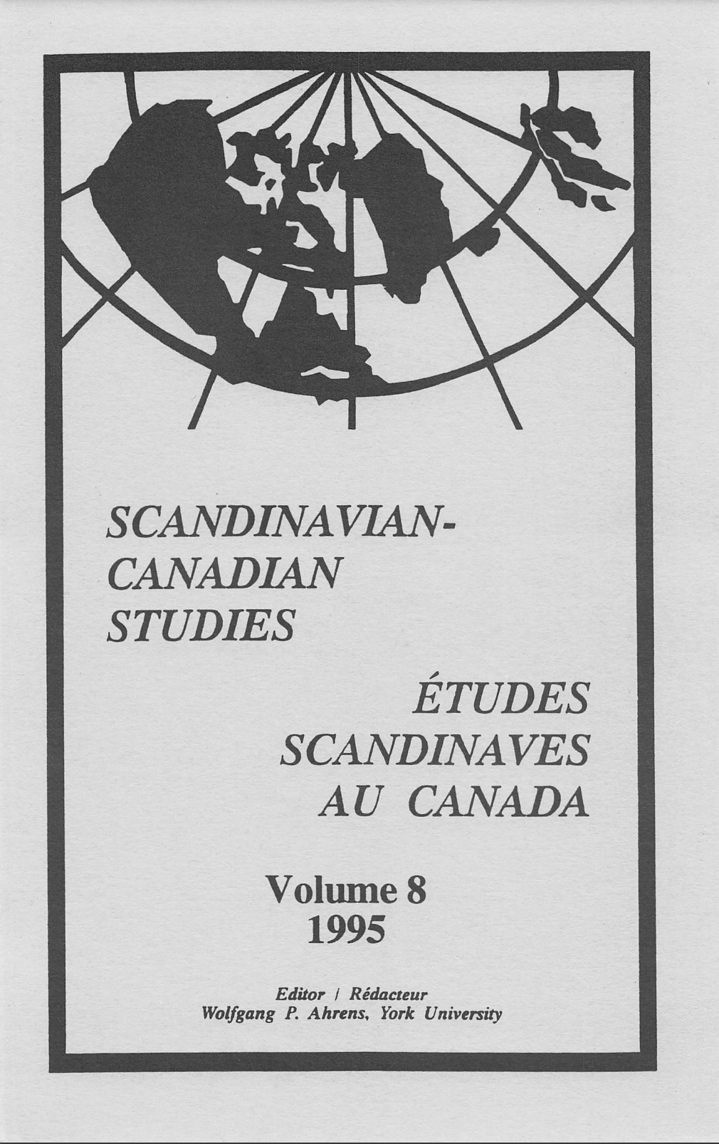 					View Vol. 8 (1995): SCANDINAVIAN-CANADIAN STUDIES/ÉTUDES SCANDINAVES AU CANADA Vol. 8 (1995)
				