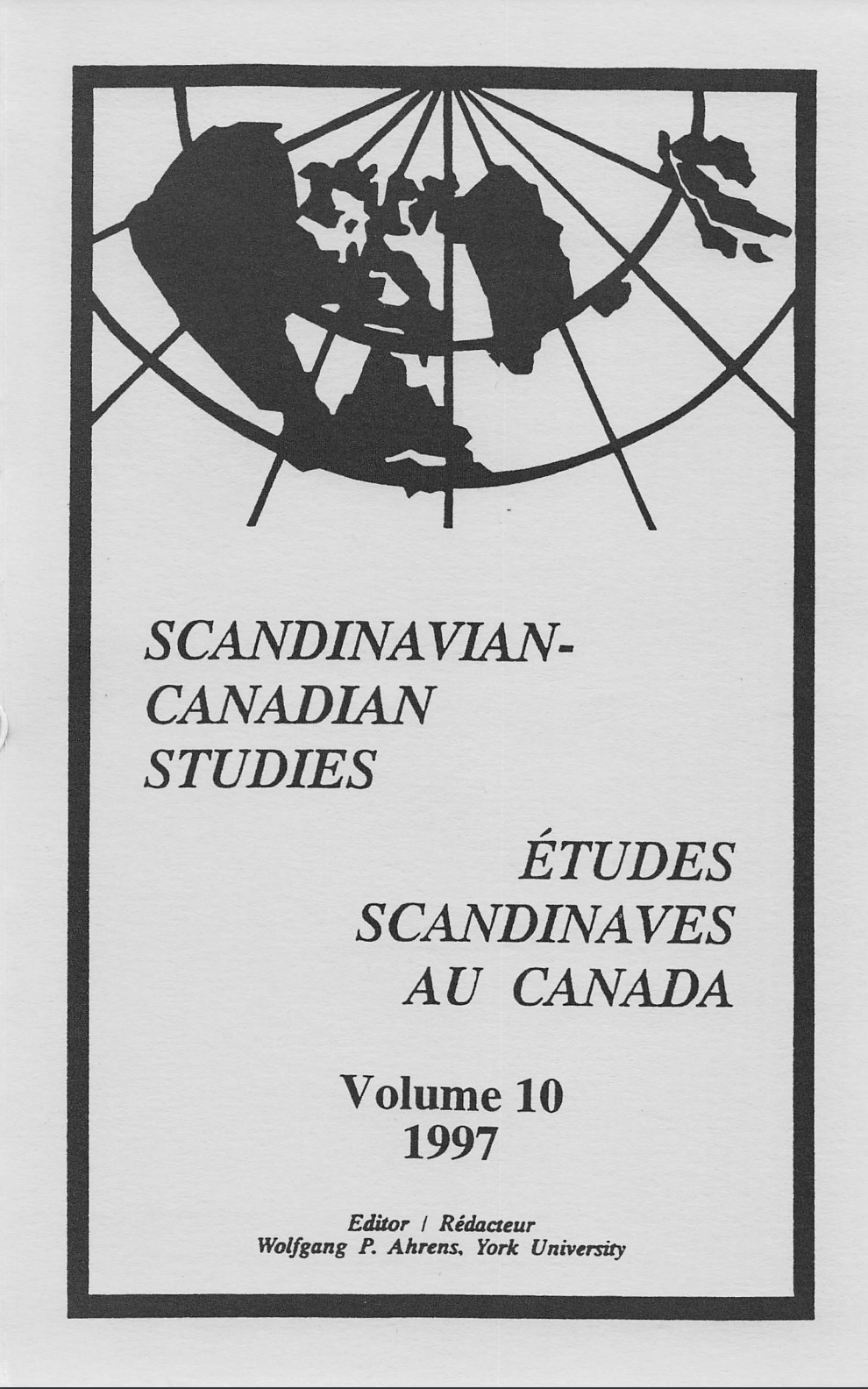 					View Vol. 10 (1997): SCANDINAVIAN-CANADIAN STUDIES/ÉTUDES SCANDINAVES AU CANADA Vol. 10 (1997)
				